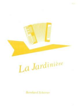 Scherrer, B: La Jardiniére