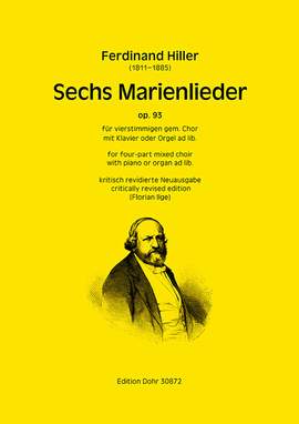 Hiller, F v: Sechs Marienlieder op. 93
