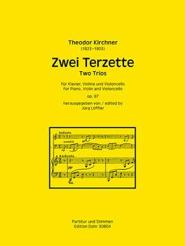 Kirchner, T: Zwei Terzette op. 97