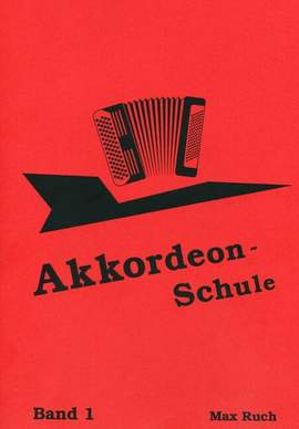 Ruch, M: Akkordeonschule Knopfgriff 1 Vol. 1