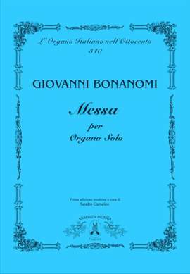 Giovanni Bonanomi: Messa per Organo Solo