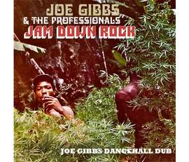 Jam Down Rock - Joe Gibbs Dancehall Dub
