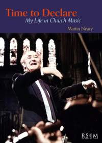 Time to declare - My life in Church Music