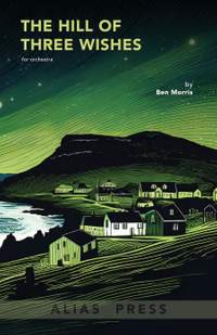 Ben Morris: The Hill of Three Wishes