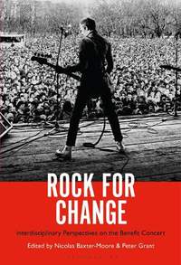 Rock for Change: Interdisciplinary Perspectives on the Benefit Concert