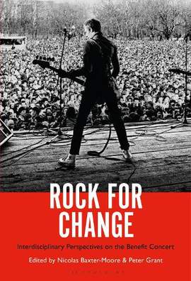 Rock for Change: Interdisciplinary Perspectives on the Benefit Concert