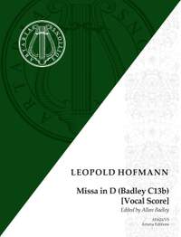 Hofmann, L: Missa in D Badley C13b [Vocal Score]