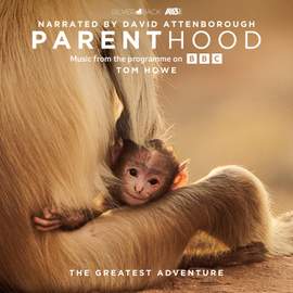 Parenthood: The Greatest Adventure (Music From The Programme On BBC)