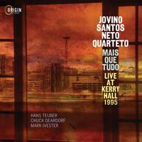 Mais Que Tudo: Live at Kerry Hall 1995