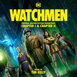 Watchmen: Chapter I & Chapter II (Original Motion Picture Soundtrack)
