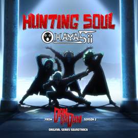 Hunting Soul (from 'Dan Da Dan' Season 2 Soundtrack)