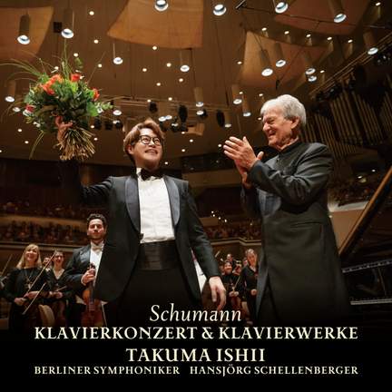 Schumann: Klavierkonzert & Klavierwerke