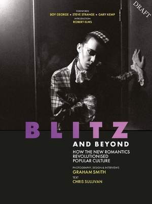 Blitz and Beyond: The New Romantic Revolution