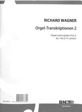 Wagner, R: Orgel Transkriptionen 2 Vol. 2