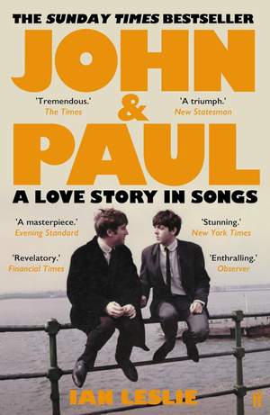 John and Paul: A Love Story in Songs – The #1 Sunday Times Bestseller
