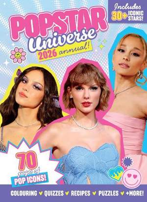 Popstar Universe Annual 2026: The Perfect Screen-Free Gift for Young Pop Lovers Aged 5-12 Years - Packed with Pop Icons, Colouring, Puzzles, Quizzes and More!: 2026