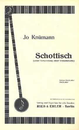 Knuemann, J: Schottisch (unter Verwendung einer Volksmelodie)