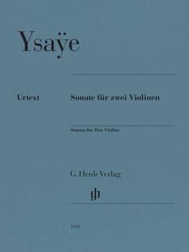 Ysaÿe, E: Sonate für zwei Violinen
