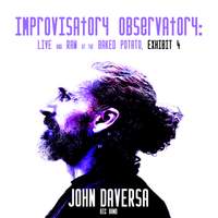 Improvisatory Observatory: Live and Raw at The Baked Potato, Exhibit 4