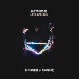 LITTLE BLACK BOOK: Vol.1, Blueprint (Of An Infinite Gift)
