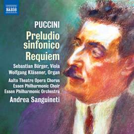 Puccini: Preludio sinfonico, SC 32 & Requiem, SC 76