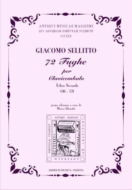 Giacomo Sellitto: 72 Fughe per Cembalo