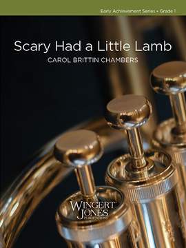Chambers, C B: Scary Had a Little Lamb (Score)