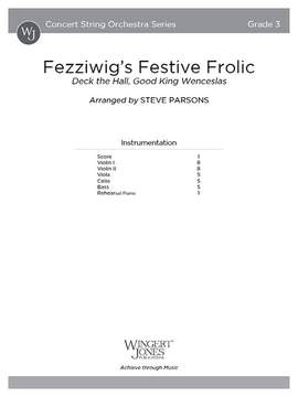 Parsons, S: Fezziwig's Festive Frolic (Score)