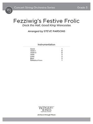 Parsons, S: Fezziwig's Festive Frolic (Score)