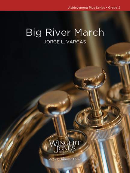 Vargas, J L: Big River March (Class Set)