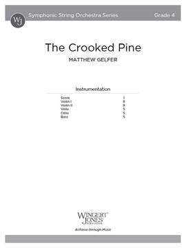 Gelfer, M: The Crooked Pine (Score)