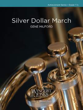 Milford, G: Silver Dollar March (Bundled Set)