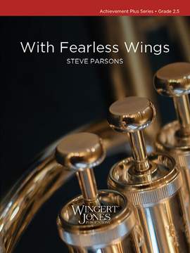 Parsons, S: With Fearless Wings (Score)