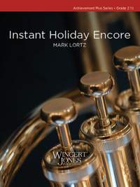Lortz, M: Instant Holiday Encore (Score)