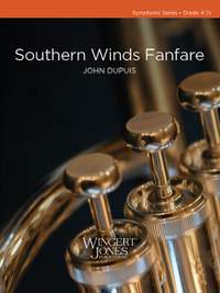 Dupuis, J: Southern Winds Fanfare (Score)