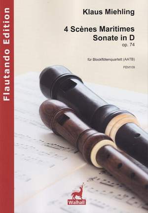 Miehling, K: 4 Scènes Maritimes, Sonate in D op. 74