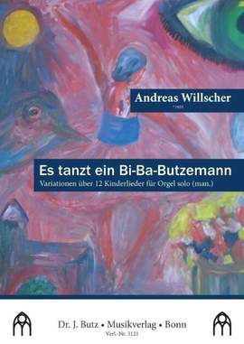 Willscher, A: Es tanzt ein Bi Ba Butzemann