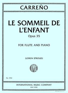 Carreño, M T: Le Sommeil de l'Enfant op. 35 op. 35