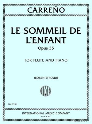 Carreño, M T: Le Sommeil de l'Enfant op. 35 op. 35