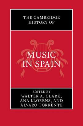 The Cambridge History of Music in Spain