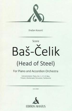 Kosoric, D: Baš Čelik