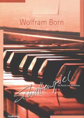 Born, W: Schattenspiel