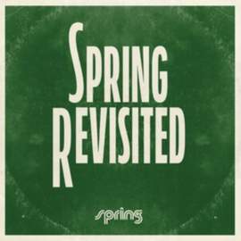 Spring Revisited