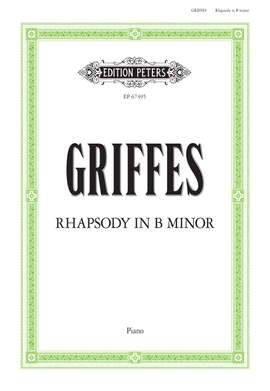 Charles Tomlinson Griffes: Rhapsody In B Minor