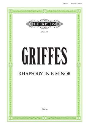 Charles Tomlinson Griffes: Rhapsody In B Minor