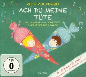 Ach du meine Tüte (Musical) - Schule ist mehr (Lieder)
