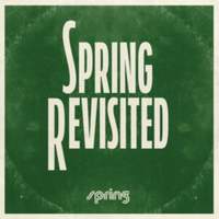 Spring Revisited