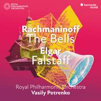 Rachmaninoff: The Bells & Elgar: Falstaff