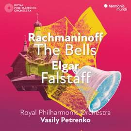 Rachmaninoff: The Bells & Elgar: Falstaff
