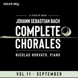 Year of Bach/Bach Chorales - Vol. 11, September